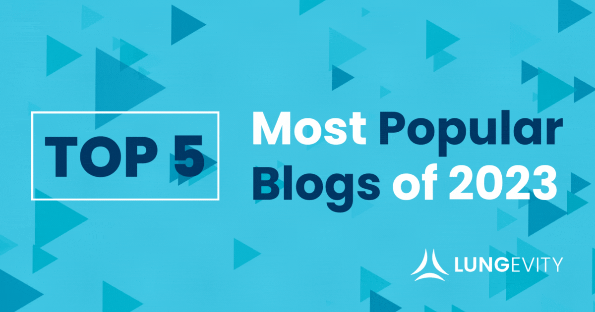 Top 5 Most Popular Blogs From 2023 Lungevity Foundation